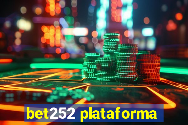 bet252 plataforma